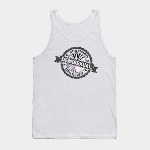 Certified Demisexual Stamp Tank Top by LiveLoudGraphics